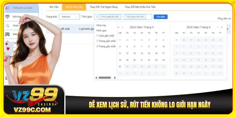 Dễ xem lịch sử, rút tiền không lo giới hạn ngày