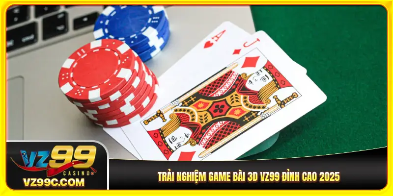 game bài 3D VZ99
