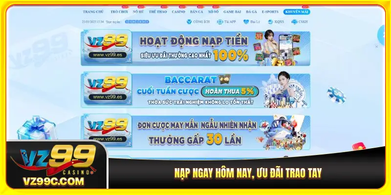 Nạp ngay hôm nay, ưu đãi trao tay