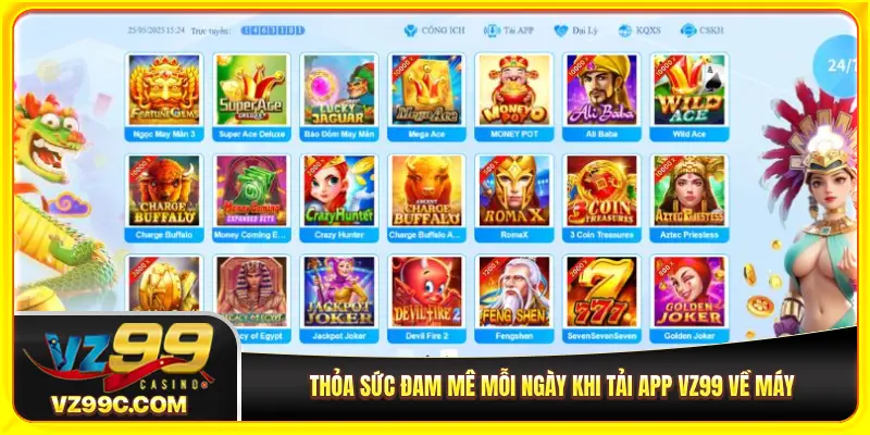 Thỏa sức đam mê mỗi ngày khi tải app VZ99 về máy